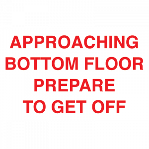 Approaching Bottom Floor Manlift Safety Sign